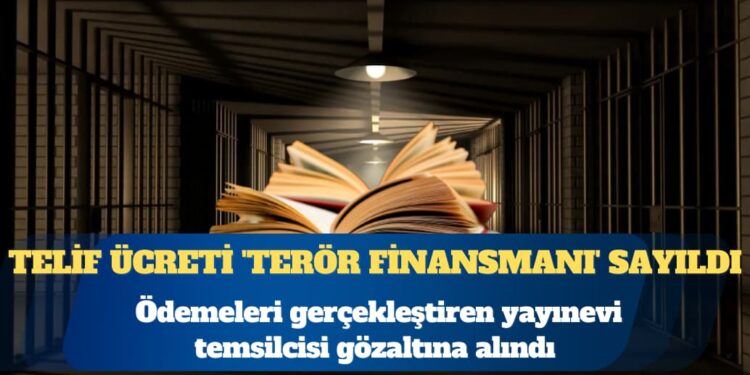 Cezaevindeki editörlere ödenen telif ücreti ‘terör finansmanı’ sayıldı
