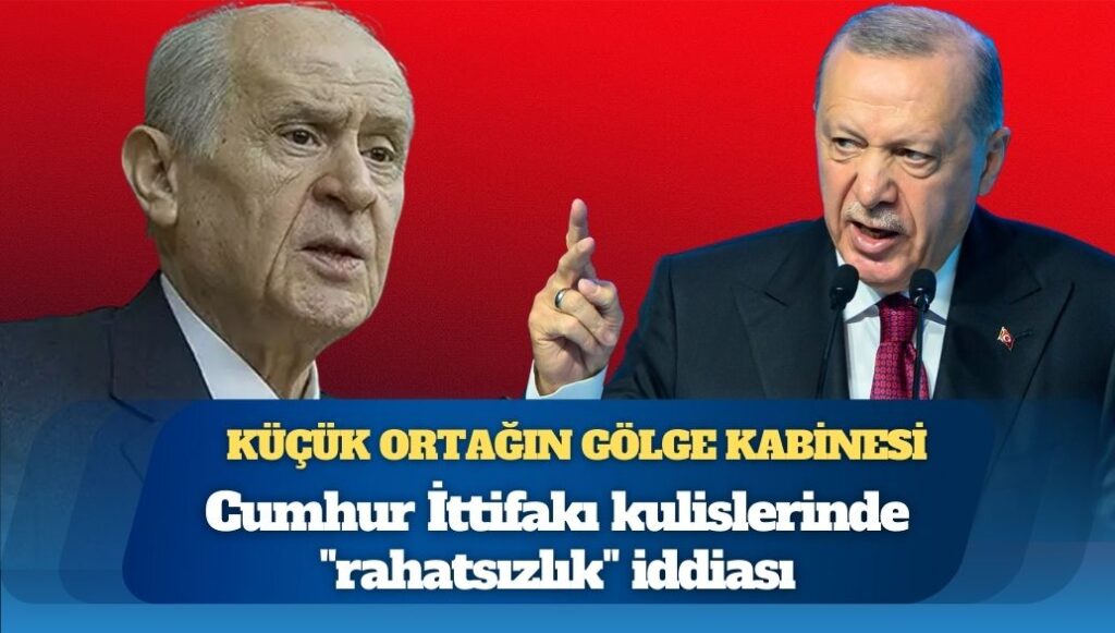 Cumhur İttifakı kulislerinde “rahatsızlık” iddiası: MHP’liler “gölge kabine” gibi hareket ederek AKP’de soru işaretleri yaratıyor