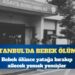 Dört kişi tutuklanmıştı: Bebek ölünce yatağa bırakıp ailecek yemek yemişler