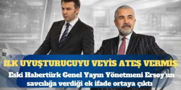 Ersoy’un ek ifadesinden: İlk uyuşturucuyu Veyis Ateş vermiş