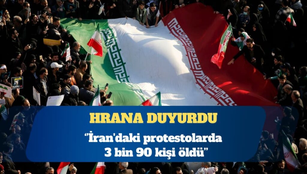 HRANA, İran’daki eylemlerde 3 bin 90 kişinin öldüğünü duyurdu