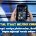İFÖD raporu: Sosyal medya platformları iktidara boyun eğdi, dijital itaat rejimi kuruldu