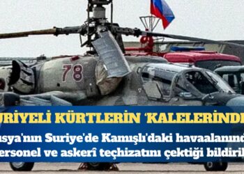 Rusya Suriye’deki Kamışlı havaalanından çekiliyor
