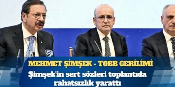 Mehmet Şimşek’in TOBB ziyaretinde tartışma çıktı: “Talepleriniz nedeniyle vergi toplayamıyorum”