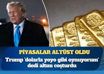 Altın şahlandı: Trump’ın dolar çıkışının ardından piyasalar tepetaklak