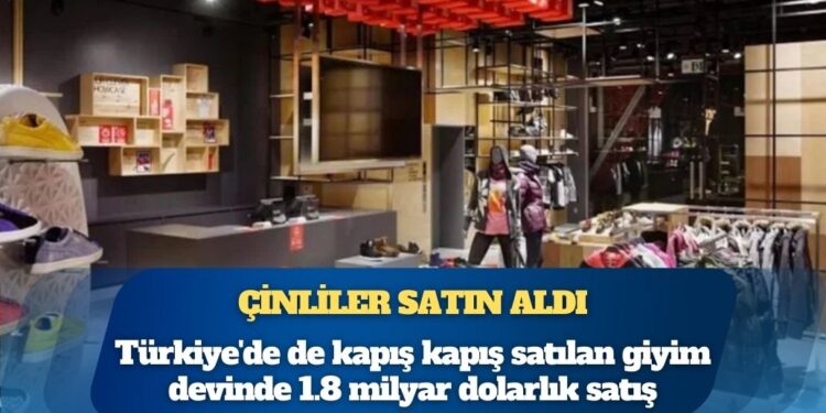 Çinliler satın aldı: Türkiye’de de kapış kapış satılan giyim devinde 1.8 milyar dolarlık satış