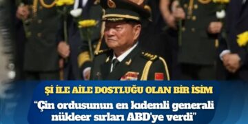 WSJ: Çin ordusunun en kıdemli generali nükleer sırları ABD’ye verdi