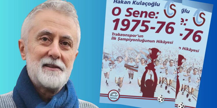 Sahadan manşete: 1975-76 sezonunun hafızası