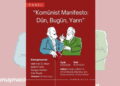 Ölümsüz eser 178 yaşında: Uzman isimler Manifesto’yu anlatacak