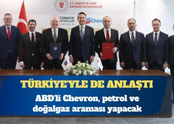 ABD’li Chevron, petrol ve doğalgaz araması için Türkiye’yle de anlaştı
