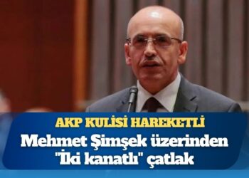 AKP kulisi hareketli: Mehmet Şimşek üzerinden “İki kanatlı” çatlak
