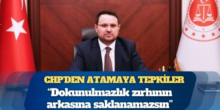 CHP’li Emir’den Adalet Bakanlığı’na atanan Akın Gürlek’e: Dokunulmazlık zırhının arkasına saklanamazsın