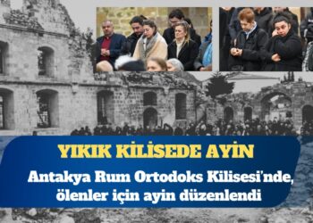 Depremde ölenler yıkık Antakya Rum Ortodoks Kilisesi’nde anıldı