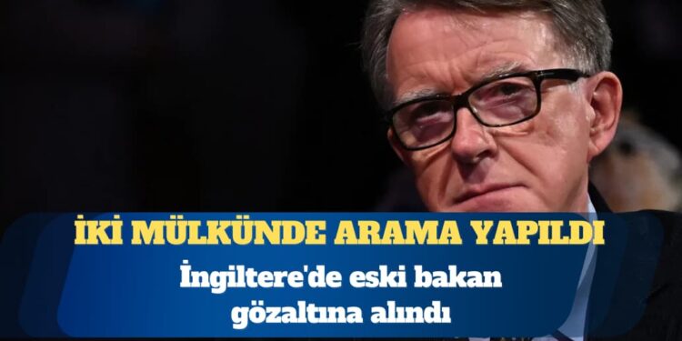 Epstein skandalı: İngiltere’de eski bakan gözaltına alındı