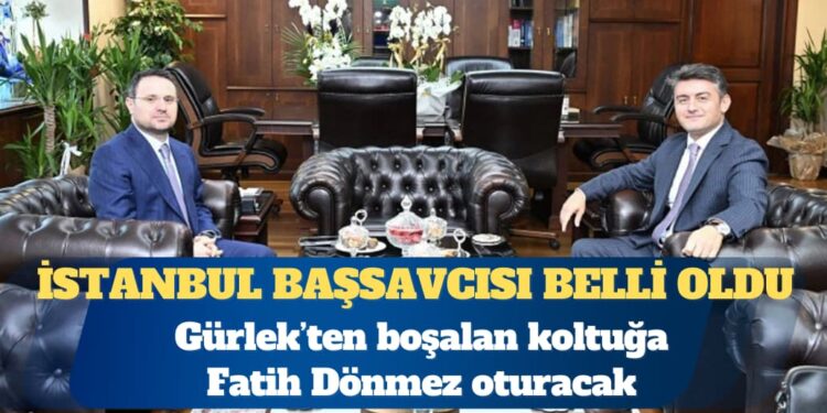 İstanbul’un yeni başsavcısı Fatih Dönmez oldu