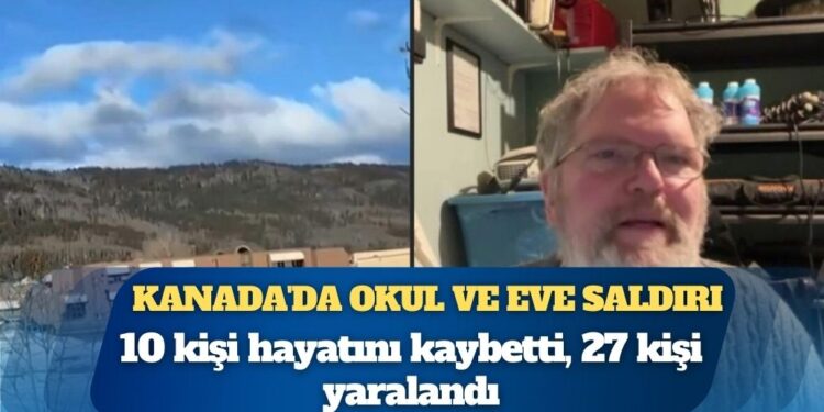 Kanada’da bir okul ve evde düzenlenen silahlı saldırıda 10 kişi öldü, 27 kişi yaralandı