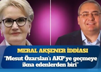 Meral Akşener iddiası: Mesut Özarslan’ı AKP’ye geçmeye ikna edenlerden biri