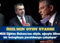 Özgür Özel: Milli Eğitim Bakanı’nın eliyle ülkede kutuplaşma yaratılmaya çalışılıyor