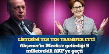 Saray, Akşener’in listesini tek tek transfer etti