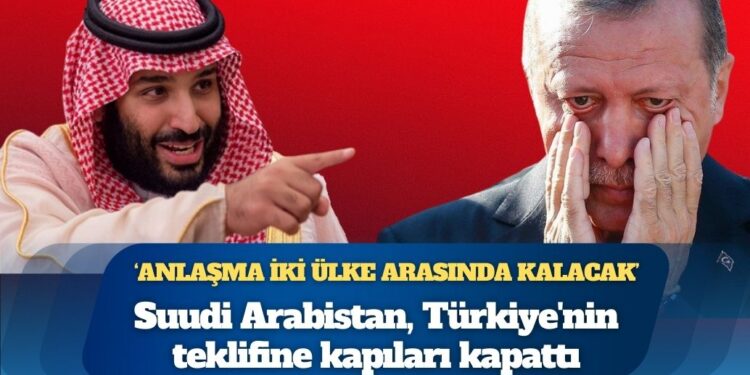 Suudi Arabistan, Türkiye’nin teklifine kapıları kapattı
