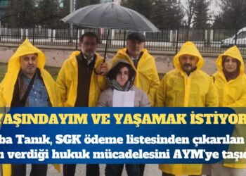 Tuğba Tanık, SGK ödeme listesinden çıkarılan ilacı için verdiği hukuk mücadelesini AYM’ye taşıdı 