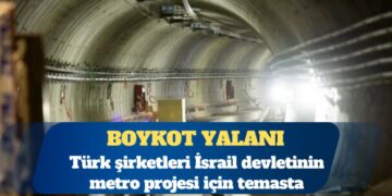 Türk şirketleri İsrail devletinin dev metro projesi için temasta