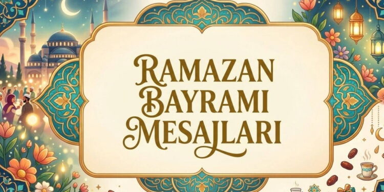 Ramazan Bayramı mesajları: Kısa, uzun, anlamlı, dualı Ramazan Bayramı mesajları: Aileye, patrona, akrabaya, arkadaşa, sevgiliye bayram mesajı ve sözleri…