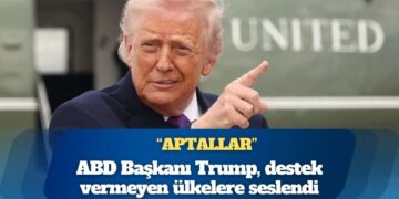 ABD Başkanı Trump, destek vermeyen ülkelere seslendi: Aptallar