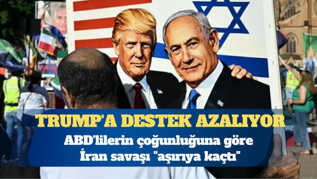 ABD’lilerin çoğunluğuna göre İran savaşı “aşırıya kaçtı”