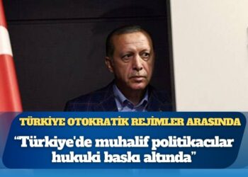 Alman Bertelsmann Vakfı raporunda Türkiye otokratik yönetilen ülkeler arasında yer almayı sürdürdü