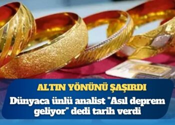 Altın yönünü şaşırdı: Dünyaca ünlü analist “Asıl deprem geliyor” dedi tarih verdi