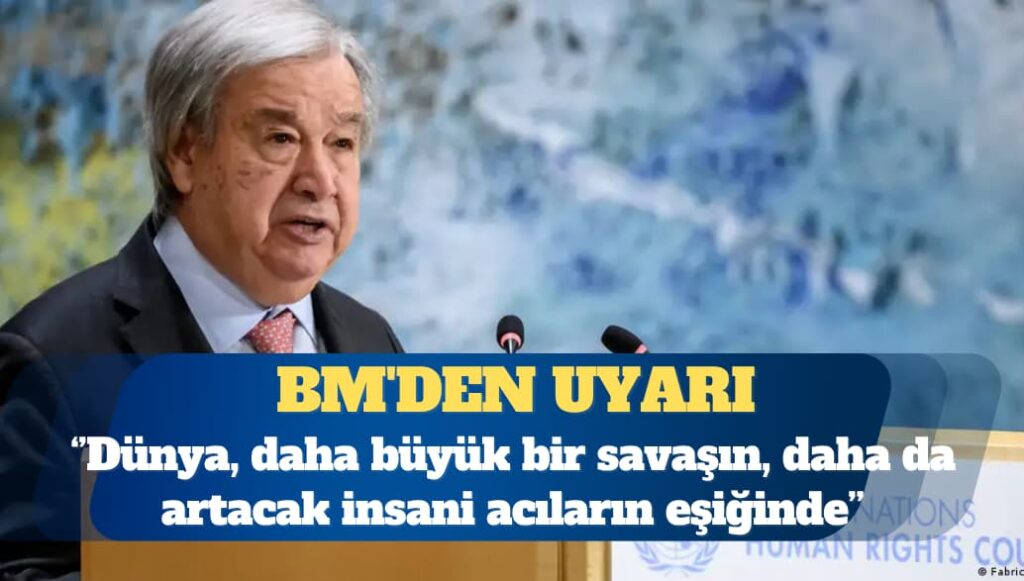 BM’den uyarı: Ortadoğu’da savaş kontrolden çıktı
