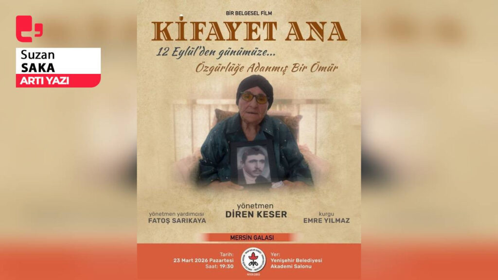 Cumartesi Anneleri... Kifayet ANA