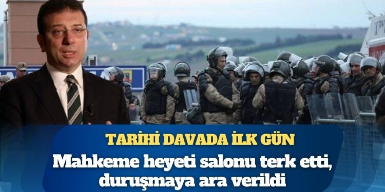 İBB davasına tartışmalı başlangıç: Mahkeme heyeti salonu terk etti, duruşmaya ara verildi
