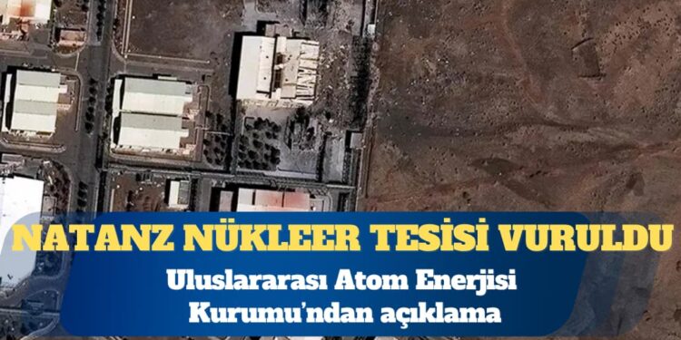 İran: ABD ve İsrail Natanz nükleer tesisini vurdu