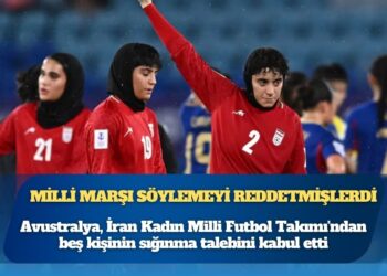 Maçta milli marşı söylemeyi reddetmişlerdi: Avustralya, İran Kadın Milli Futbol Takımı’ndan beş kişinin sığınma talebini kabul etti