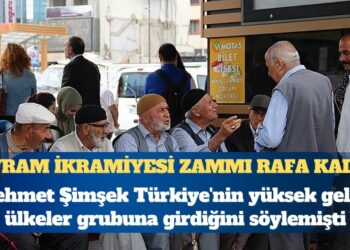 Mehmet Şimşek Türkiye’nin yüksek gelirli ülkeler grubuna girdiğini söylemişti: Emekliye kaynak yok