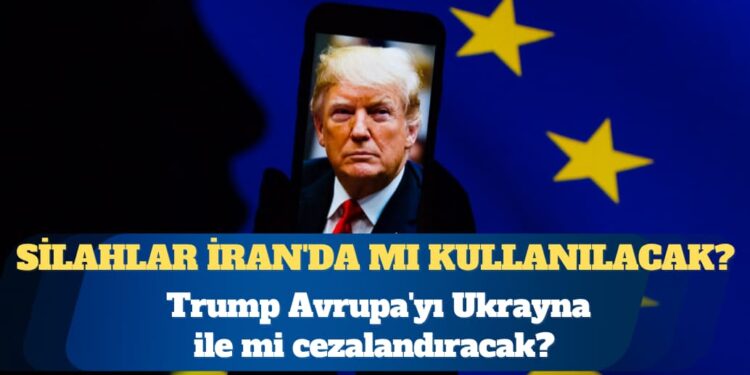 Trump Avrupa’yı Ukrayna ile mi cezalandıracak?