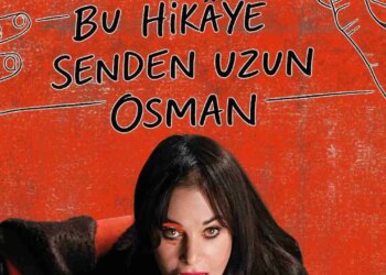 ‘Bu Hikâye Senden Uzun Osman’, Fişekhane’de ilk gösterimini yaptı: ‘Osman’dan ötesi…