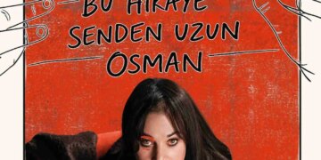 ‘Bu Hikâye Senden Uzun Osman’, Fişekhane’de ilk gösterimini yaptı: ‘Osman’dan ötesi…