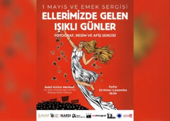 İstanbul’da 1 Mayıs sergileri açılıyor