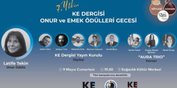 KE Dergisi 7. Yılını Latife Tekin’in Onur Konukluğu ile Kutluyor