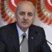 Kurtulmuş’tan süreç açıklaması: Meclis tatile girmeden bitmeli