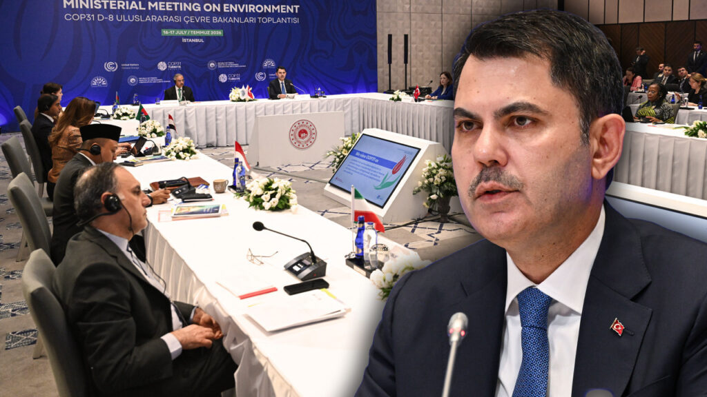 Bakan Kurum COP31 Yolunda D-8 Liderlerini İstanbul'da Topladı: Hedef Ortak İklim Kalkanı