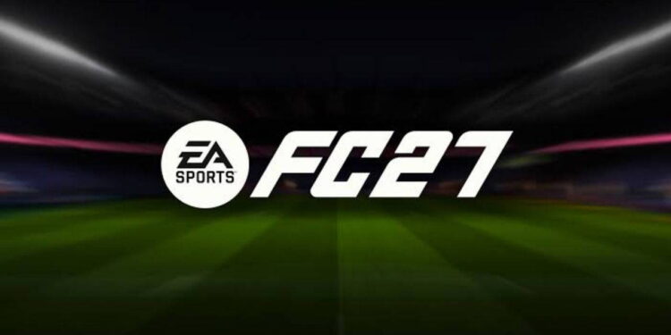 EA Sports FC 27 ne zaman çıkıyor?