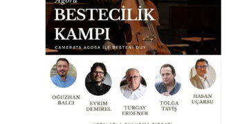 Agora Bestecilik Kampı ikinci kez Çanakkale’de: Genç besteciler usta isimlerle bir araya geliyor