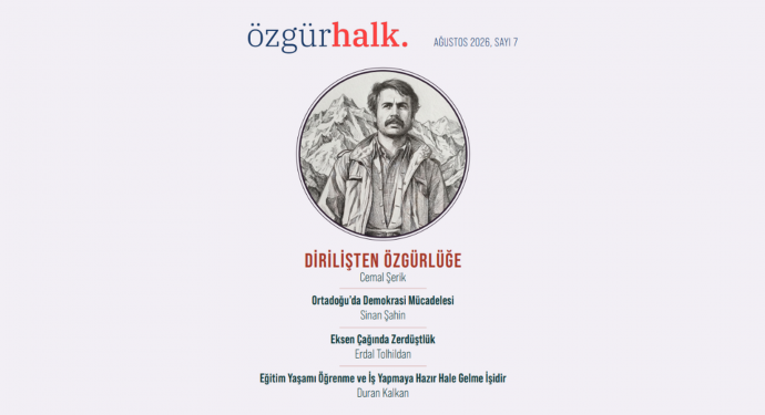 Özgür Halk dergisinin yeni sayısı çıktı