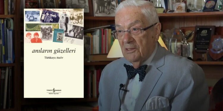 Prof. Dr. Türkkaya Ataöv’den ‘Anıların güzelleri’
