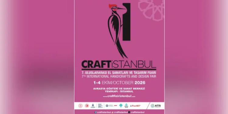 Craftİstanbul El Sanatları ve Tasarım Fuarı açılıyor