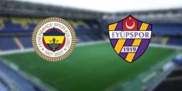Fenerbahçe-Eyüpspor Maçında 11'ler Belli Oldu